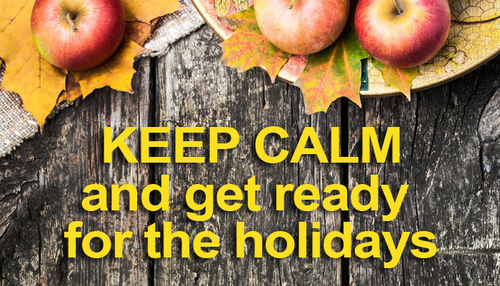 Keep calm and get ready for the holidays photo of fall leaves and apples