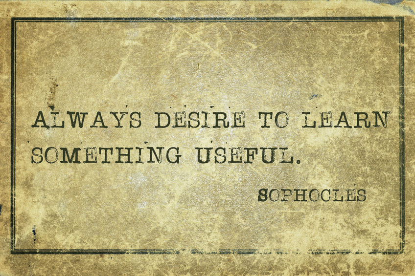 photo fo quote: always desire to learn something useful - Sophocles