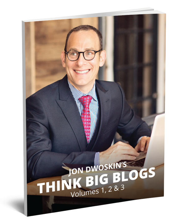 Jon Dwoskin's Think Big Blogs eBook cover