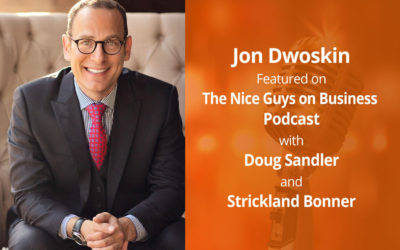 Jon Dwoskin Featured on The Nice Guys on Business with Doug Sandler and Strickland Bonner