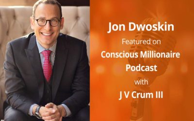 Jon Dwoskin Featured on Conscious Millionaire Podcast with J V Crum III