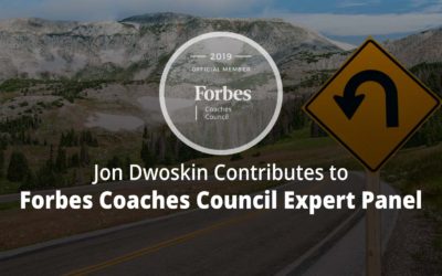 Jon Contributes to Forbes Coaches Council Expert Panel: 15 Signs That It’s Time To Pivot Your Business