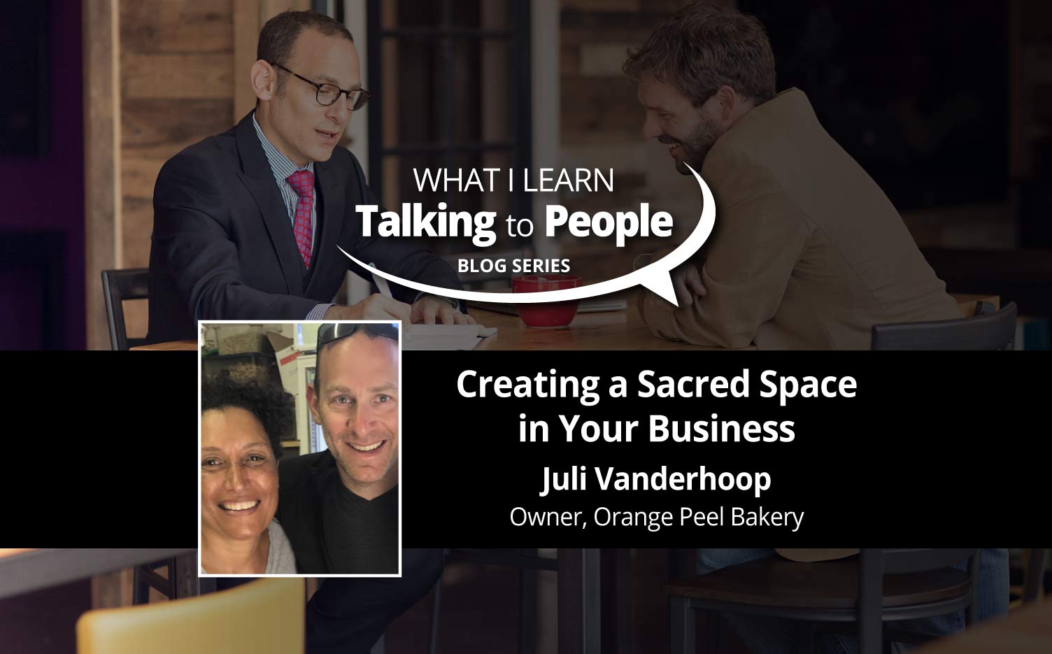 Jon Dwoskin Business Blog: Creating a Sacred Space in Your Business