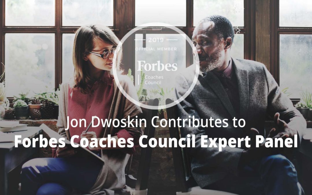 Jon Contributes to Forbes Coaches Council Expert Panel: 10 Vital Communication Skills Every Business Owner Should Possess