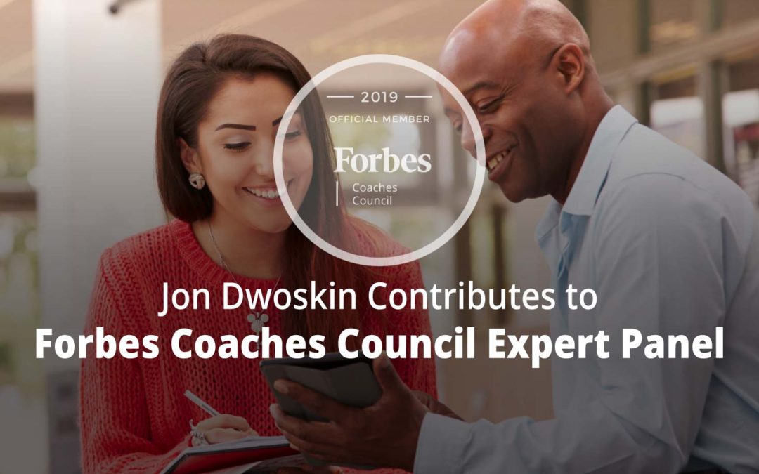 Jon Contributes to Forbes Coaches Council Expert Panel: 12 Ways To Show Up And Prove Yourself As A Young Entrepreneur