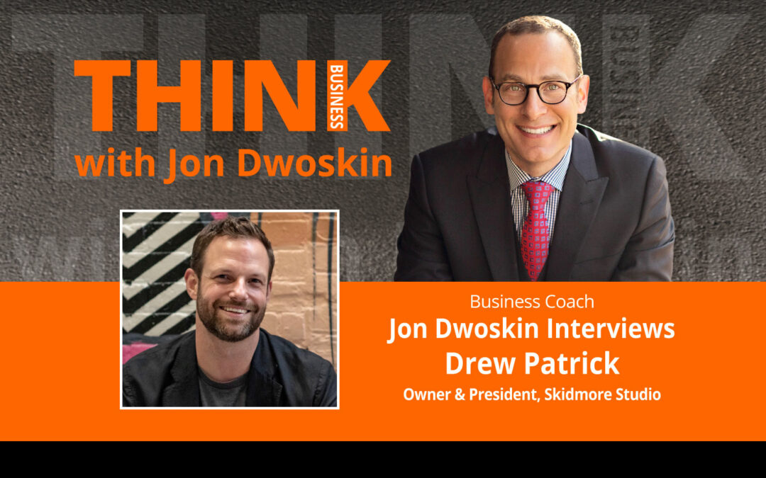 Jon Dwoskin Interviews Drew Patrick, Owner & President, Skidmore Studio