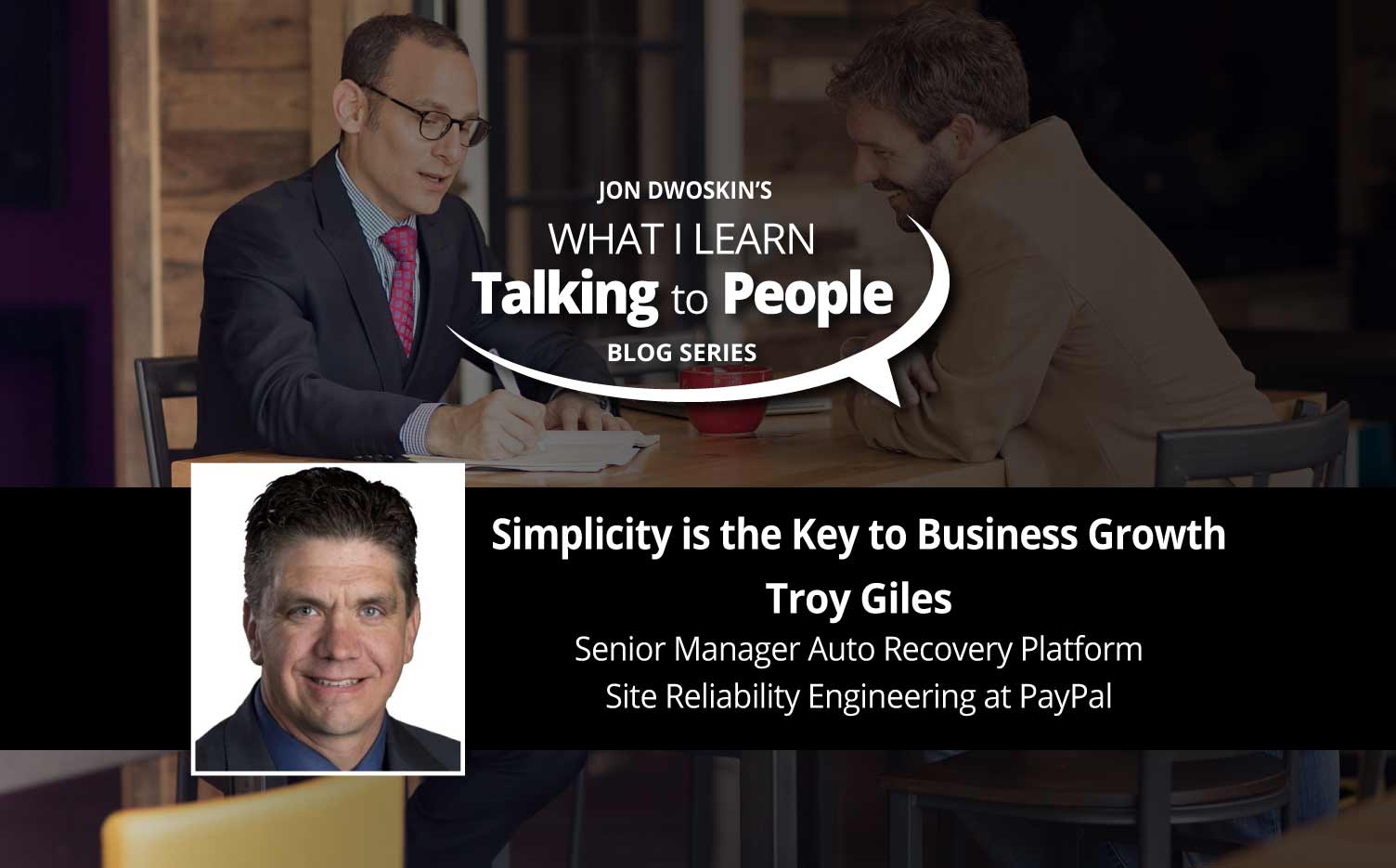 Jon Dwoskin's What I Learn Talking to People Blog: Simplicity is the Key to Business Growth