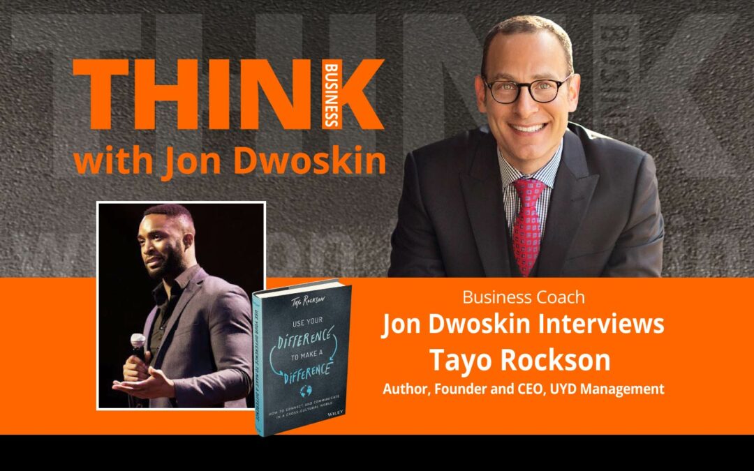 Jon Dwoskin Interviews Tayo Rockson, Author, Founder and CEO, UYD Management