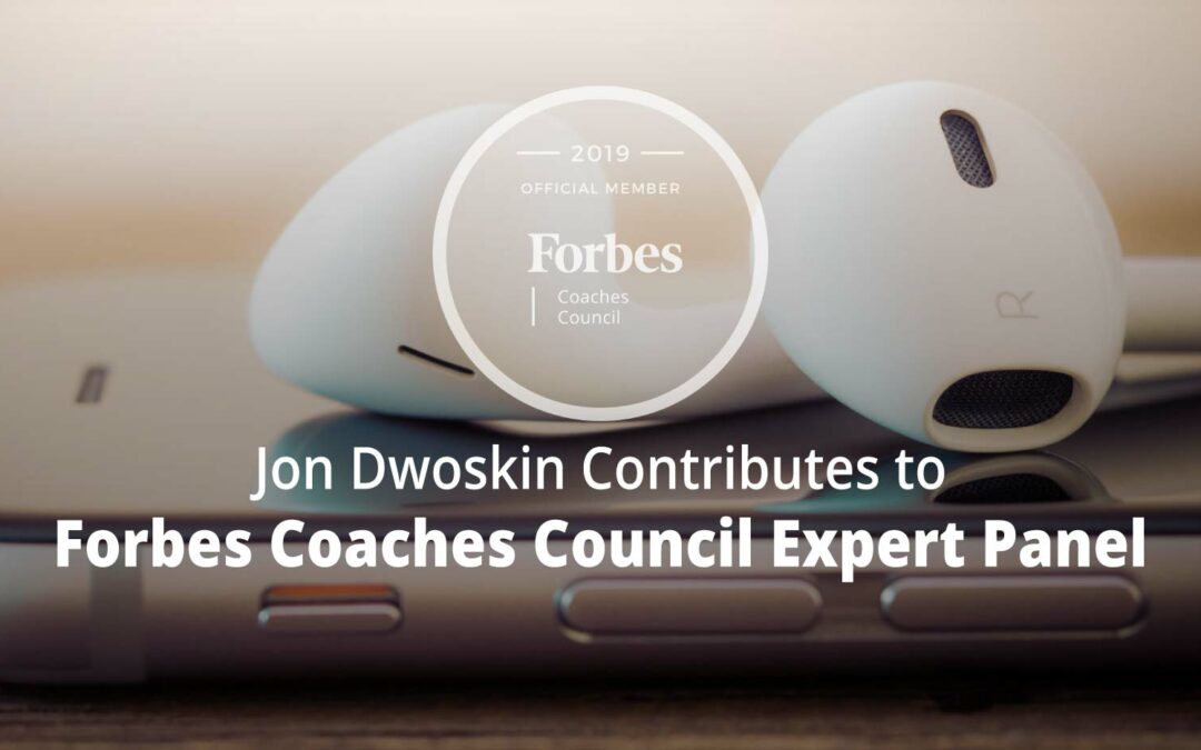 Jon Contributes to Forbes Coaches Council Expert Panel: 15 Essential Podcasts For The Busy Entrepreneur