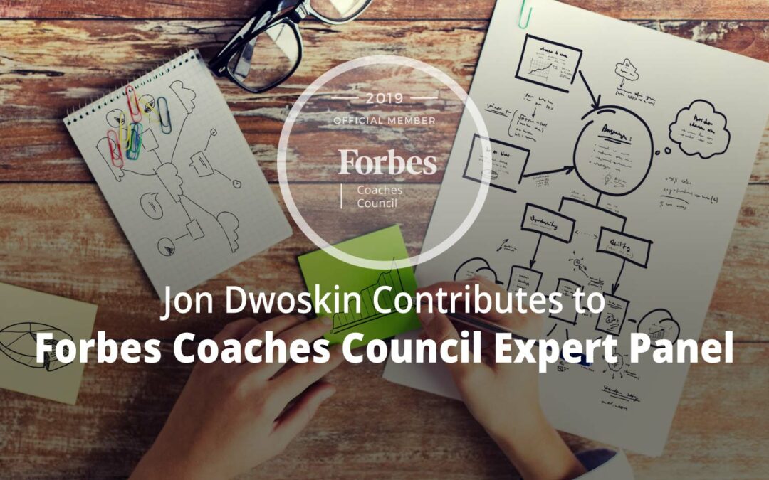 Jon Contributes to Forbes Coaches Council Expert Panel: 15 Common Pitfalls To Avoid As A New Business Owner Or Entrepreneur
