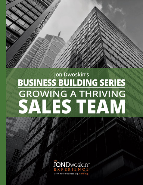 Jon Dwoskin's Growing a Thriving Sales Team- eBook Cover