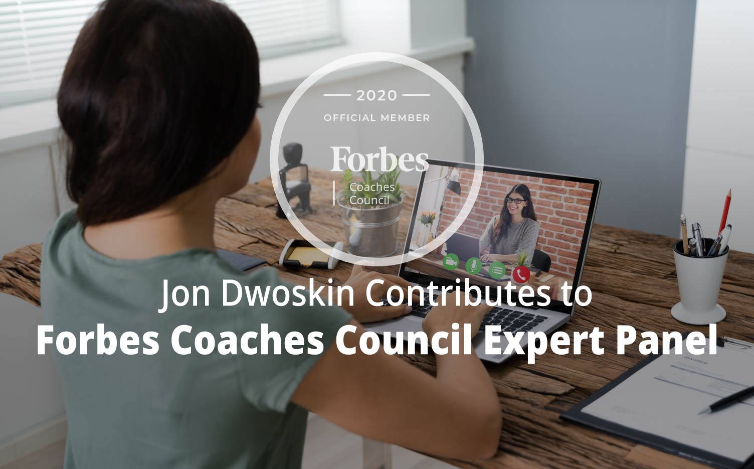 Jon Dwoskin Contributes to Forbes Coaches Council Expert Panel: 15 Culture-Building Tips For An All-Remote Team - image of remote workers skyping