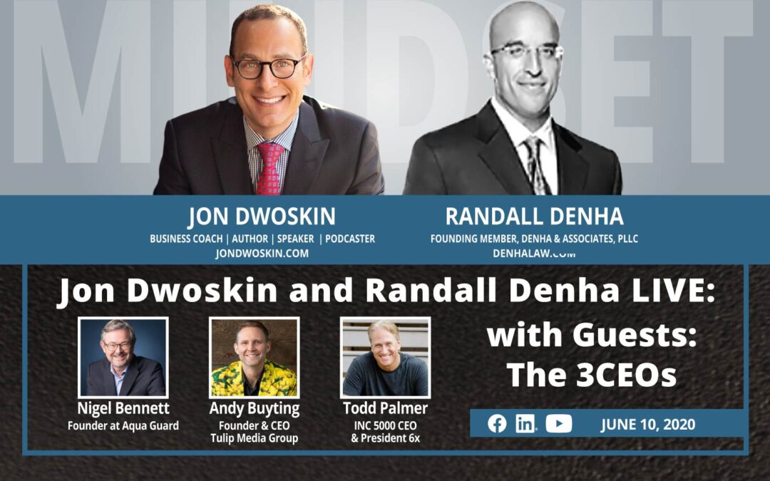 Jon Dwoskin and Randall Denha LIVE with the 3CEOs: Nigel Bennett, Andy Buyting and Todd Palmer