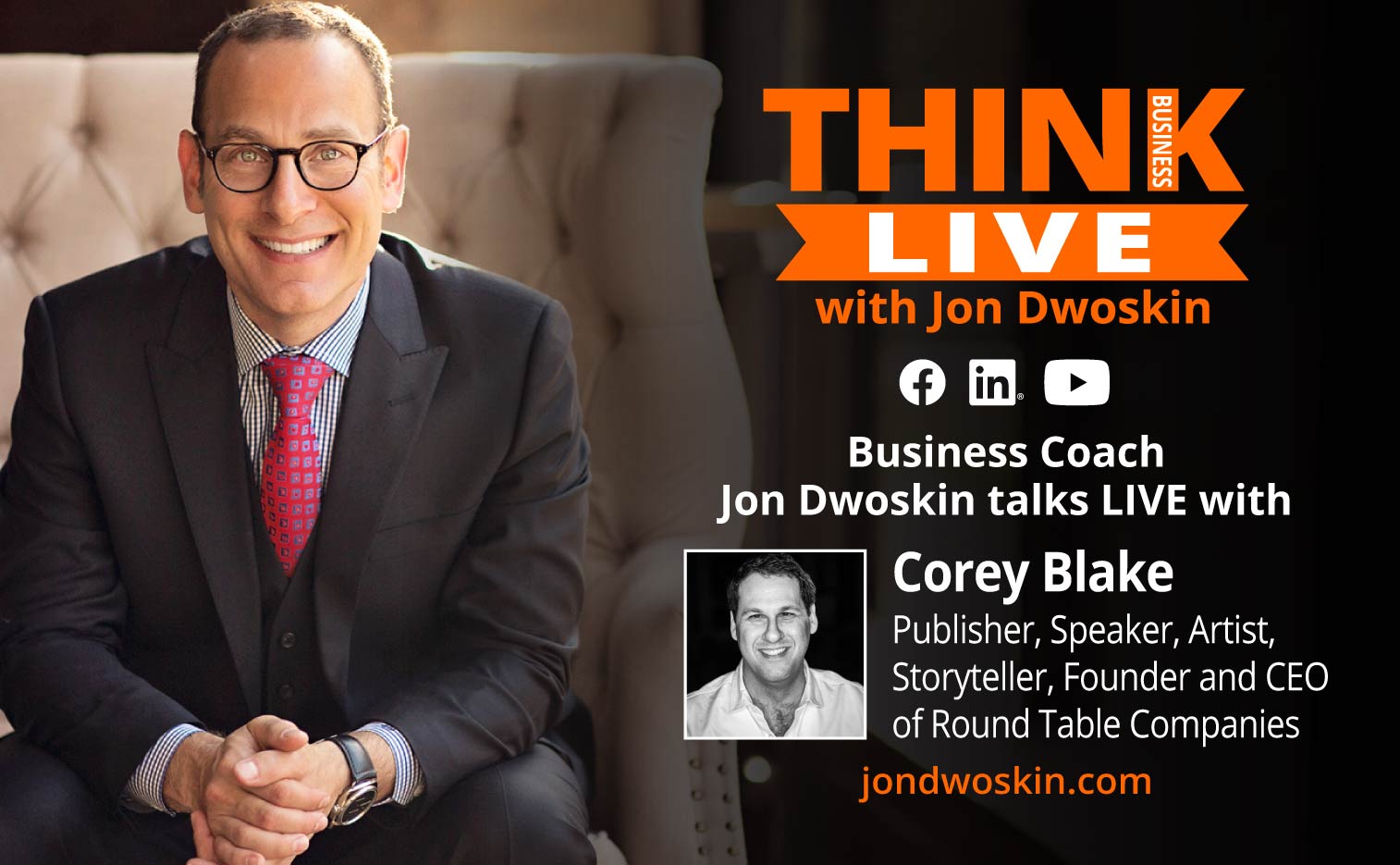 Jon Dwoskin Talks LIVE with Corey Blake, Publisher, Speaker, Artist ...