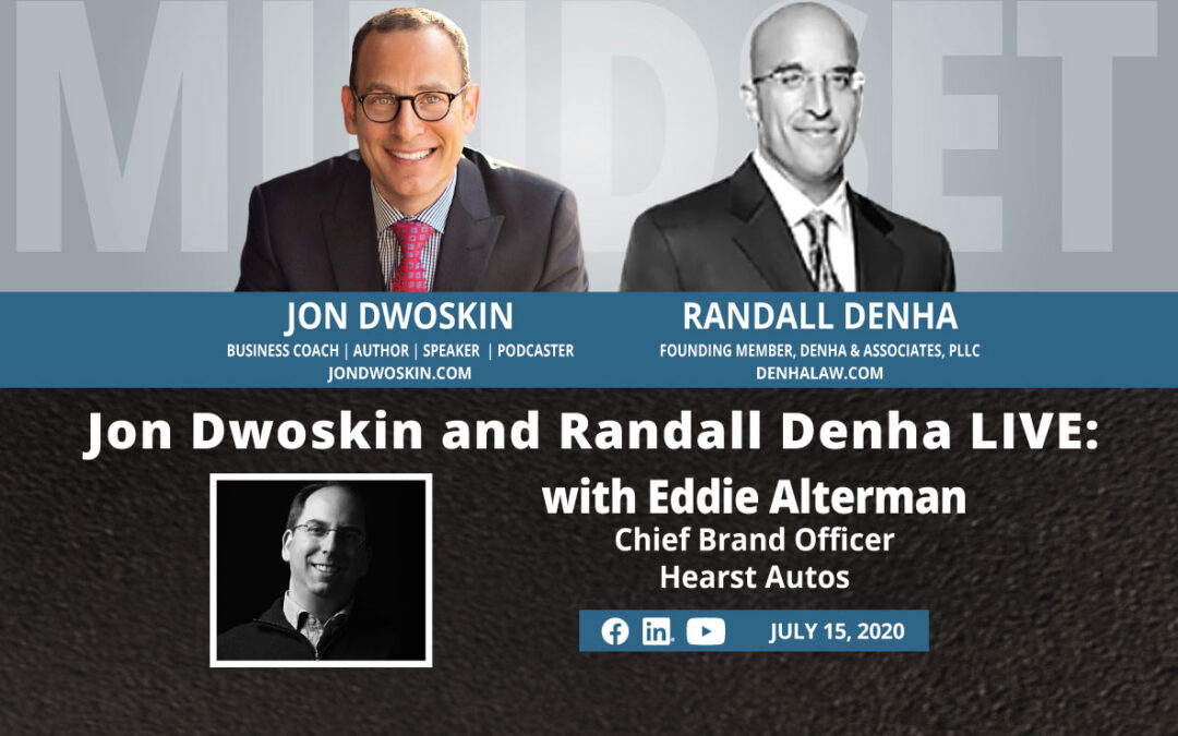 Jon Dwoskin and Randall Denha LIVE: With Eddie Alterman, Chief Brand Officer, Hearst Autos
