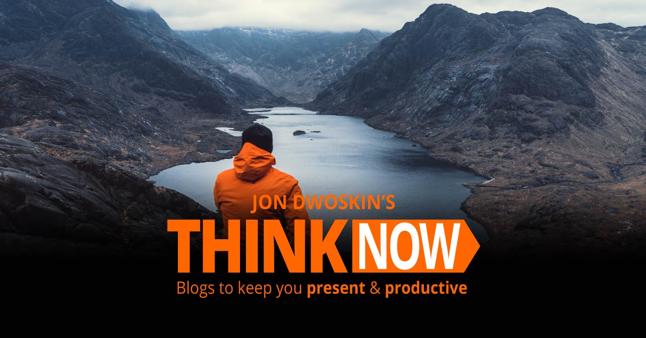 Jon Dwoskin Business Blog: THINK NOW - We Must