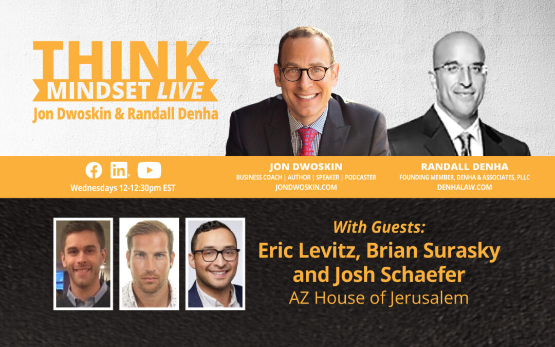 THINK Mindset LIVE: With Eric Levitz, Brian Surasky and Josh Schaefer