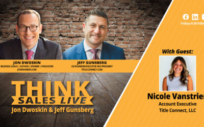 THINK Sales LIVE: Jon Dwoskin and Jeff Gunsberg Talk with Nicole Vanstrien