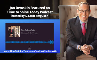 Jon Dwoskin Featured on Time to Shine Today Podcast
