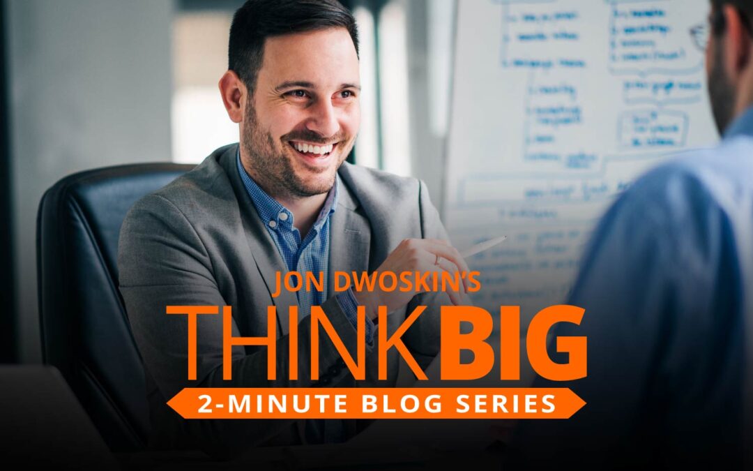 THINK Big 2-Minute Blog: 3 Essential Management Tips
