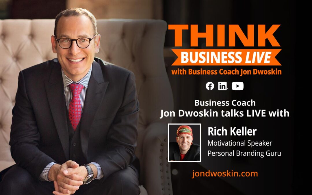 THINK Business LIVE: Jon Dwoskin Talks with Rich Keller