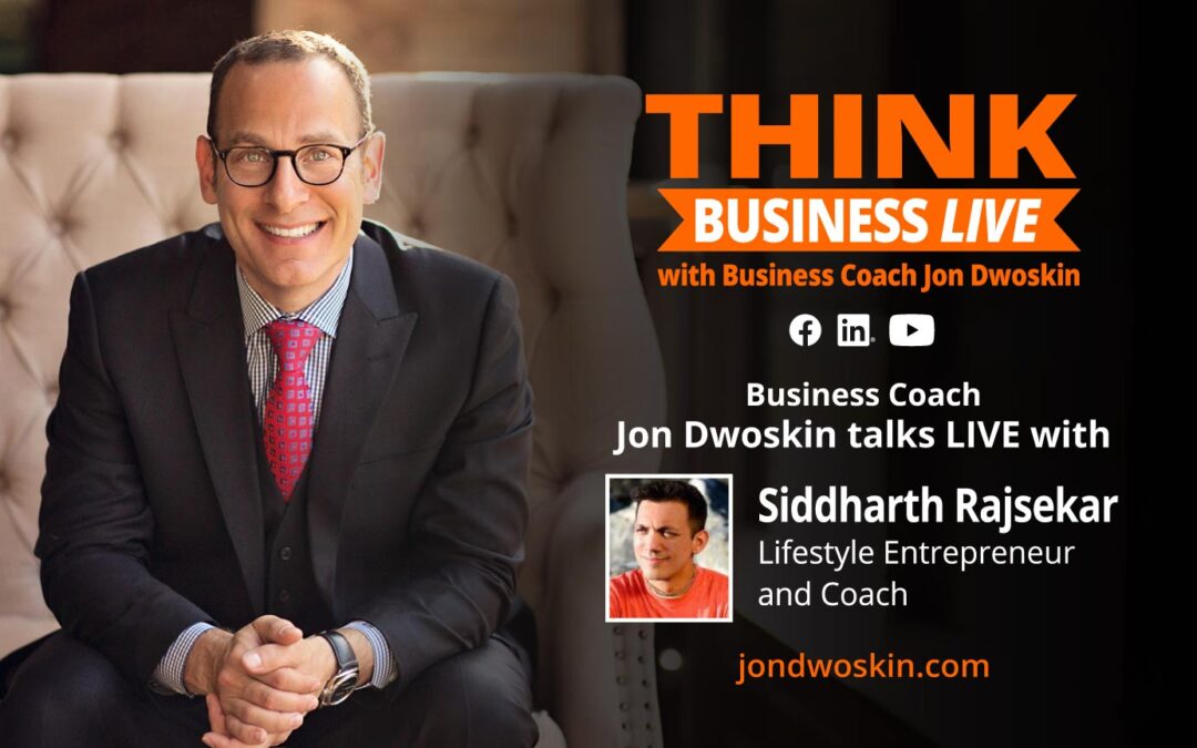 THINK Business LIVE: Jon Dwoskin Talks with Siddharth Rajsekar