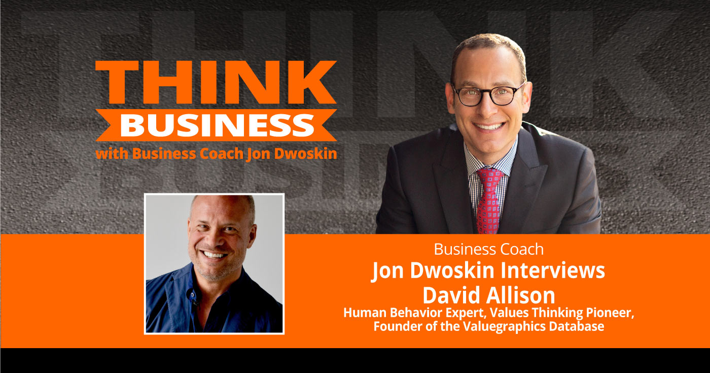 THINK Business Podcast: Jon Dwoskin Talks with David Allison
