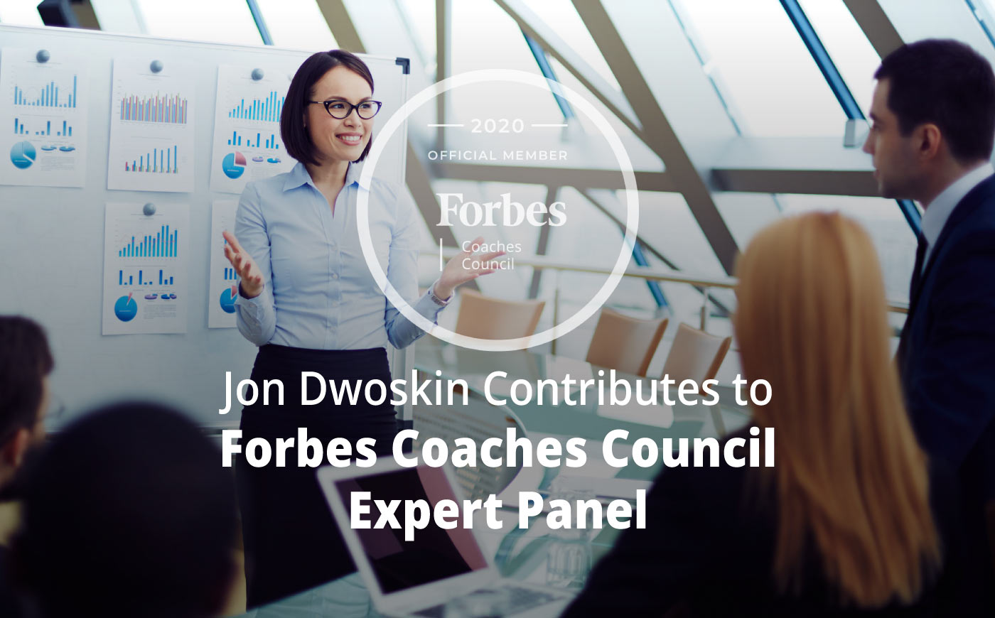 Jon Contributes to Forbes Coaches Council Expert Panel: Expert Tips For A Successful Pitch From 14 Executive Coaches