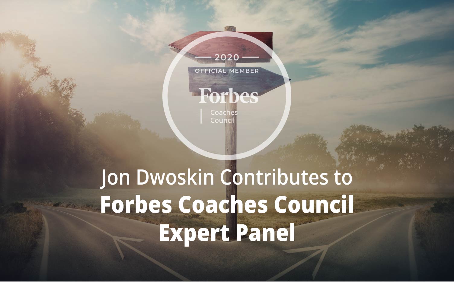 Jon Contributes to Forbes Coaches Council Expert Panel: 12 Steps To Take Toward A More Personalized Career Path