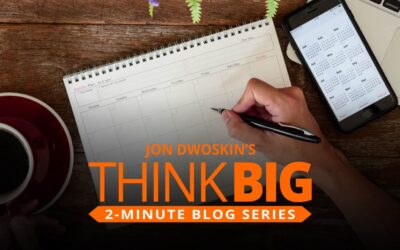 THINK Big 2-Minute Blog: Building a Monthly Business Plan