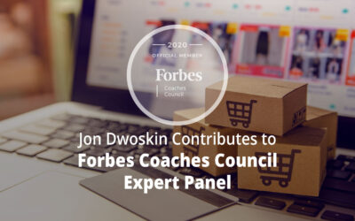 Jon Dwoskin Contributes to Forbes Coaches Council Expert Panel: 15 Trends That Are Expected To Drive Small Business In 2021