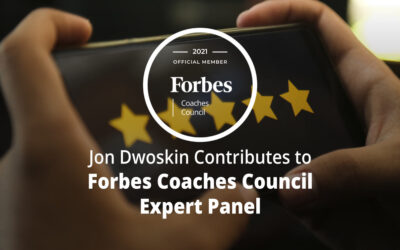 Jon Dwoskin Contributes to Forbes Coaches Council Expert Panel: 14 Unique Ways To Generate New Business Leads