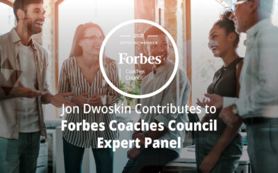 Jon Dwoskin Contributes to Forbes Coaches Council Expert Panel: 14 Strategies To Keep A Growing Startup’s ‘A-Players’ On Board