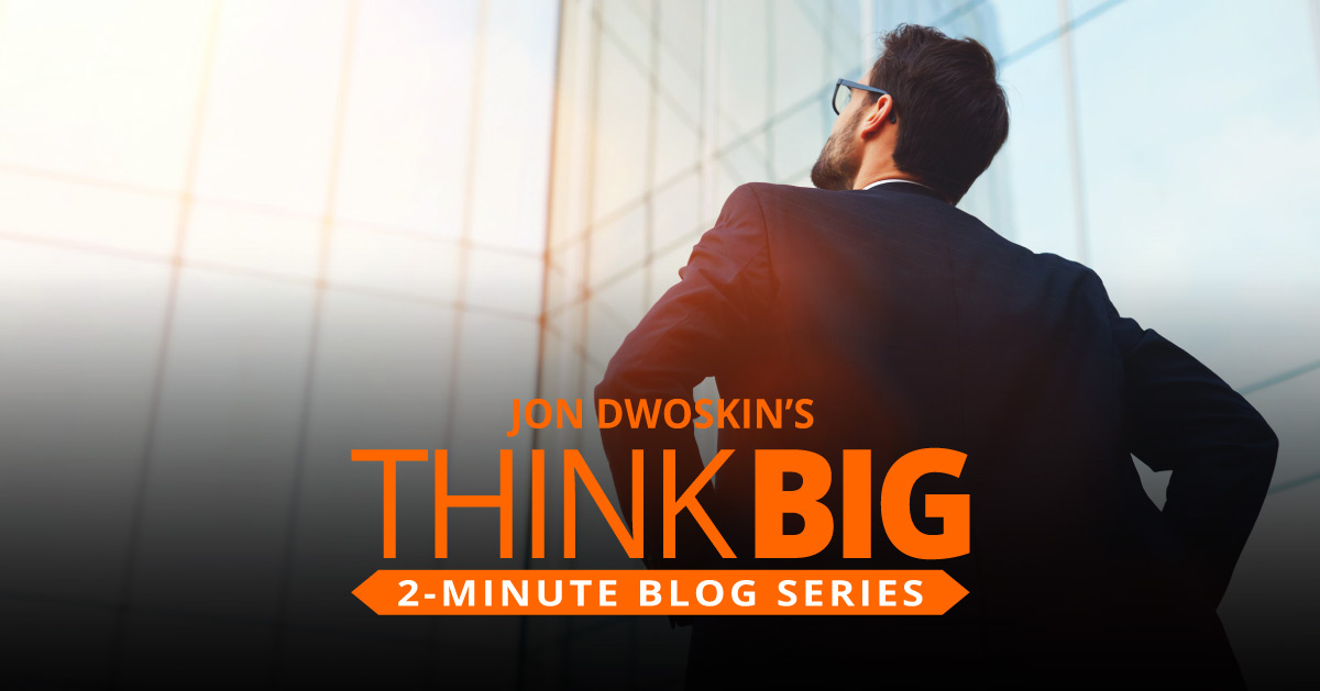 THINK Big 2-Minute Blog: Mindset for Explosive Growth