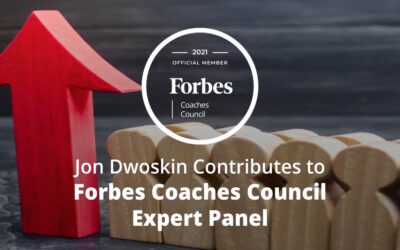 Jon Dwoskin Contributes to Forbes Coaches Council Expert Panel: 13 Ways To Find The Right Roles For Employees Who Deserve Promotions