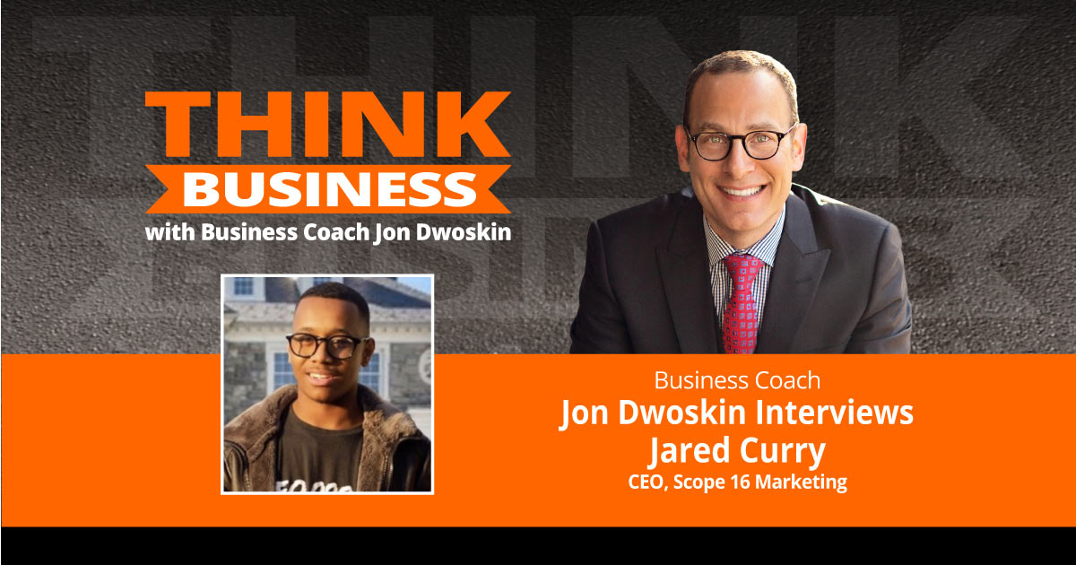 THINK Business Podcast: Jon Dwoskin Talks with Jared Curry