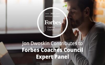 Jon Dwoskin Contributes to Forbes Coaches Council Expert Panel: 12 Ways To Support Employee Well-Being In Fast-Paced Industries