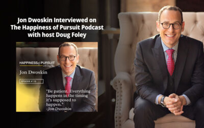 Jon Dwoskin Interviewed on The Happiness of Pursuit Podcast
