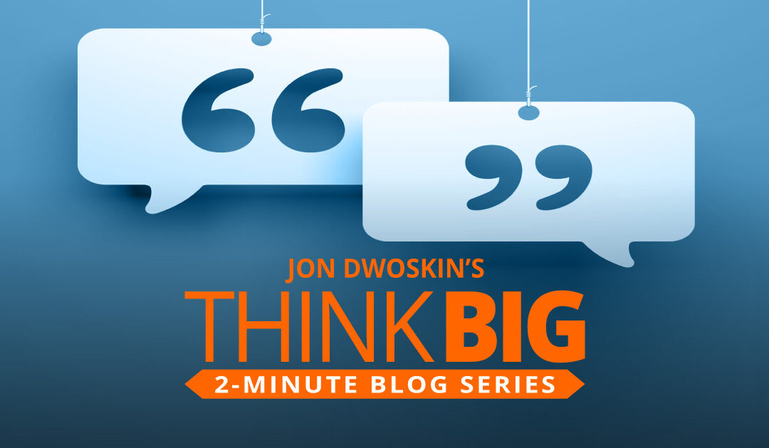 THINK Big 2-Minute Blog: Keep Attention with these Phrases