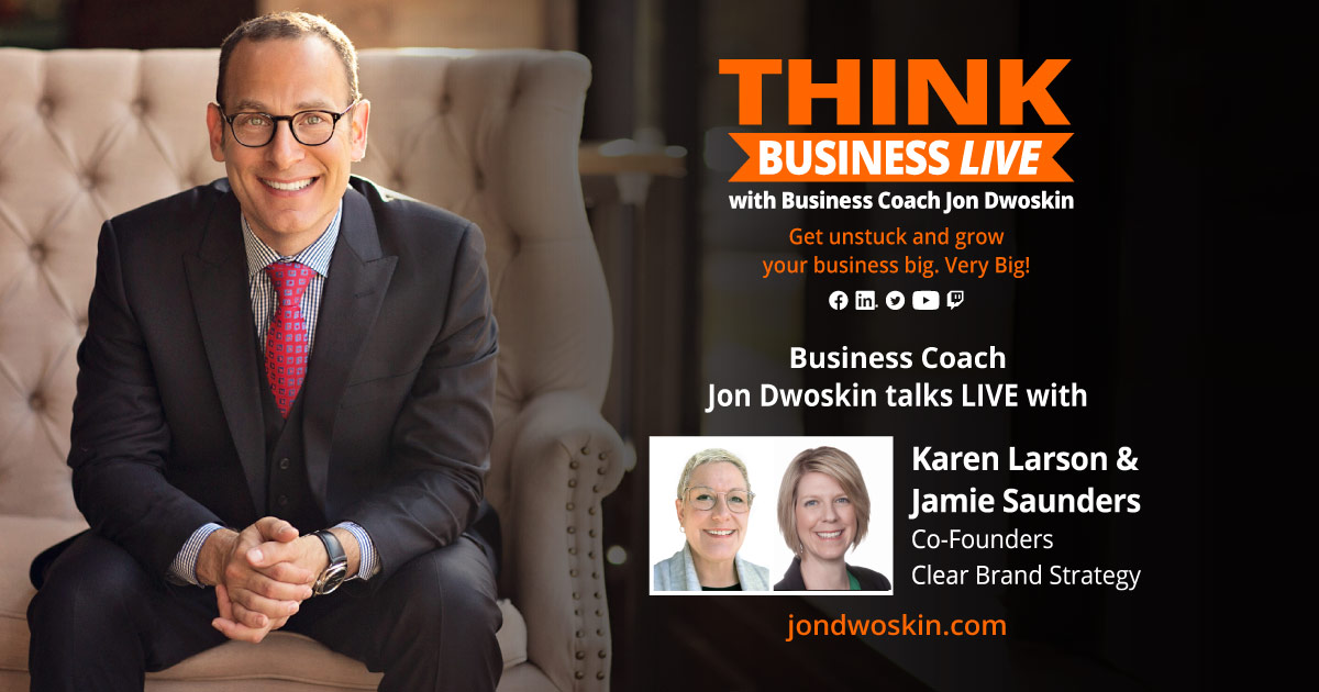 THINK Business LIVE: Jon Dwoskin Talks with Karen Larson and Jamie Saunders