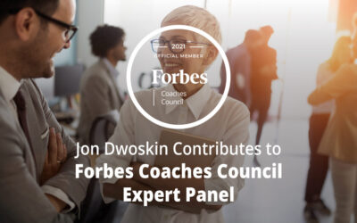 Jon Dwoskin Contributes to Forbes Coaches Council Expert Panel: 13 Smart Ways To Add Value And Become A ‘Network Benefit’