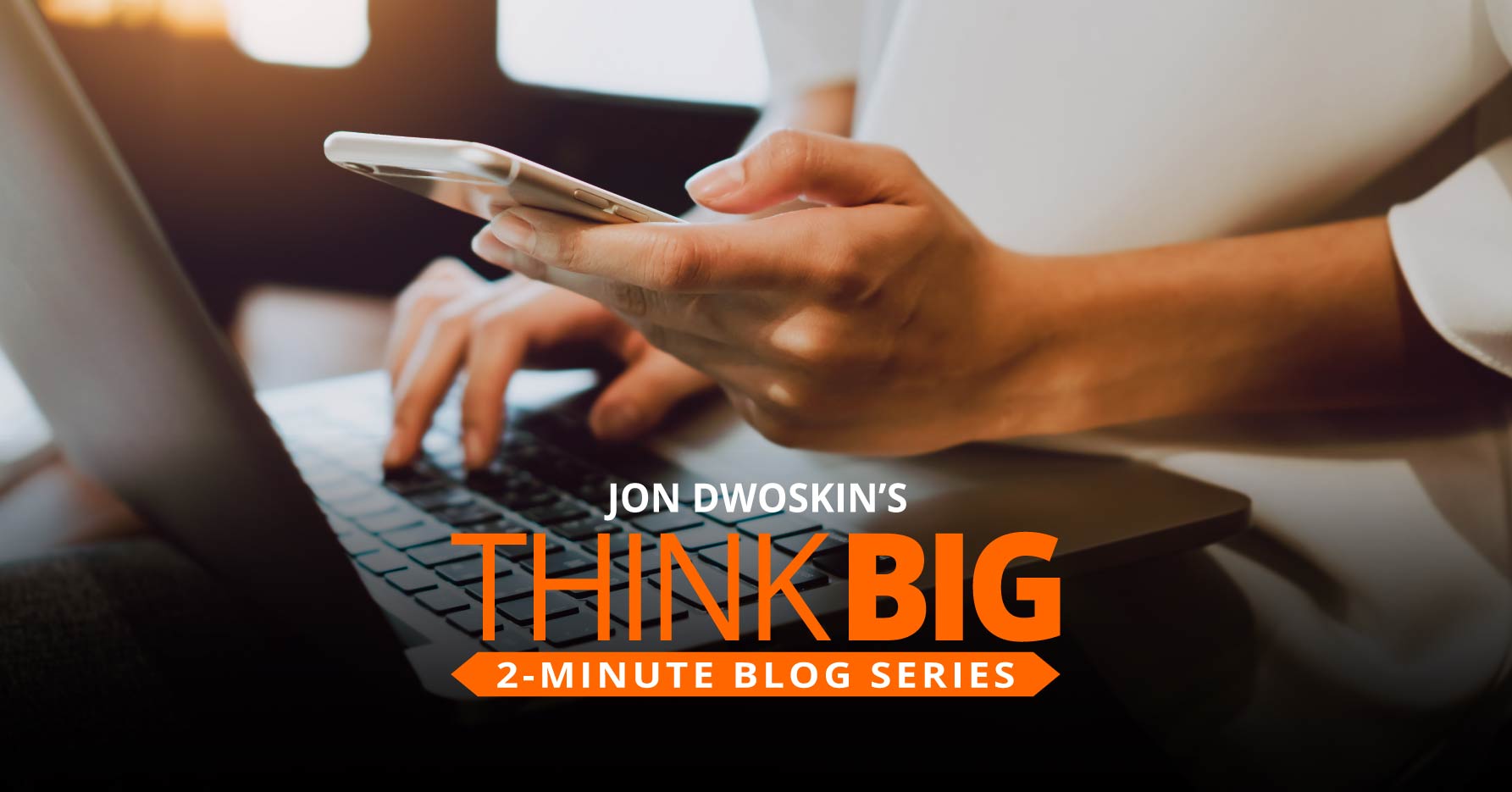 THINK Big 2-Minute Blog: Keep Plugging Away