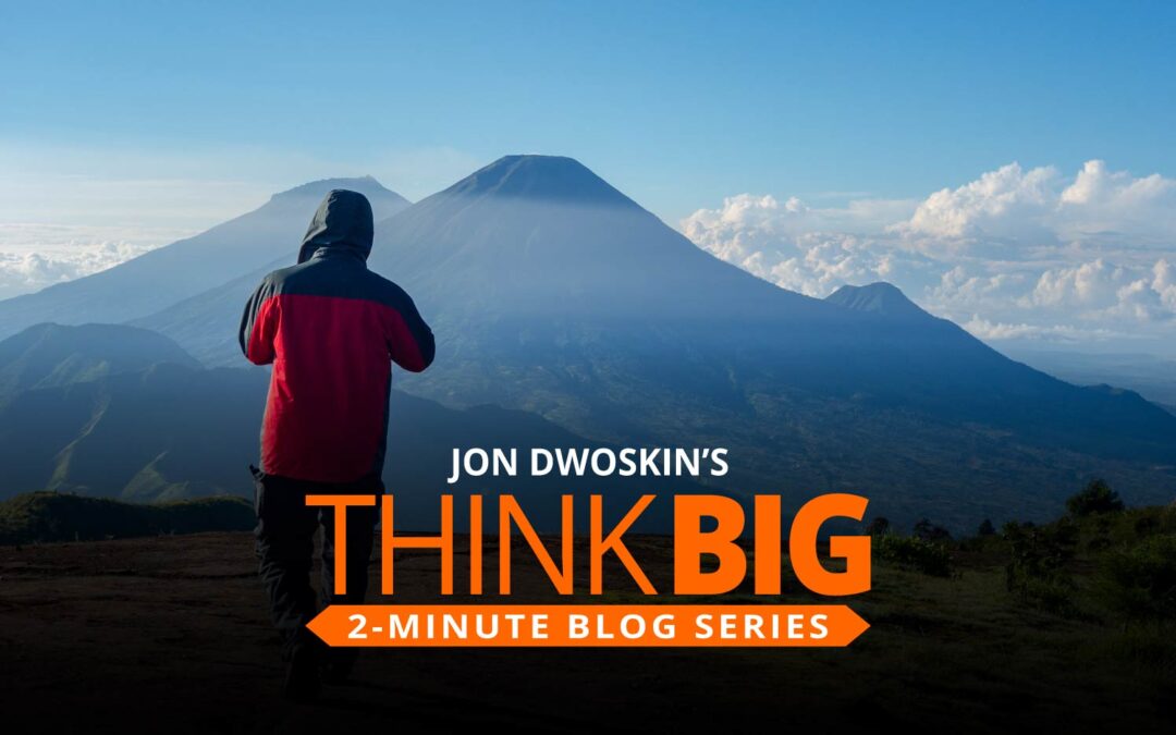 THINK Big 2-Minute Blog: Embrace Adaptability