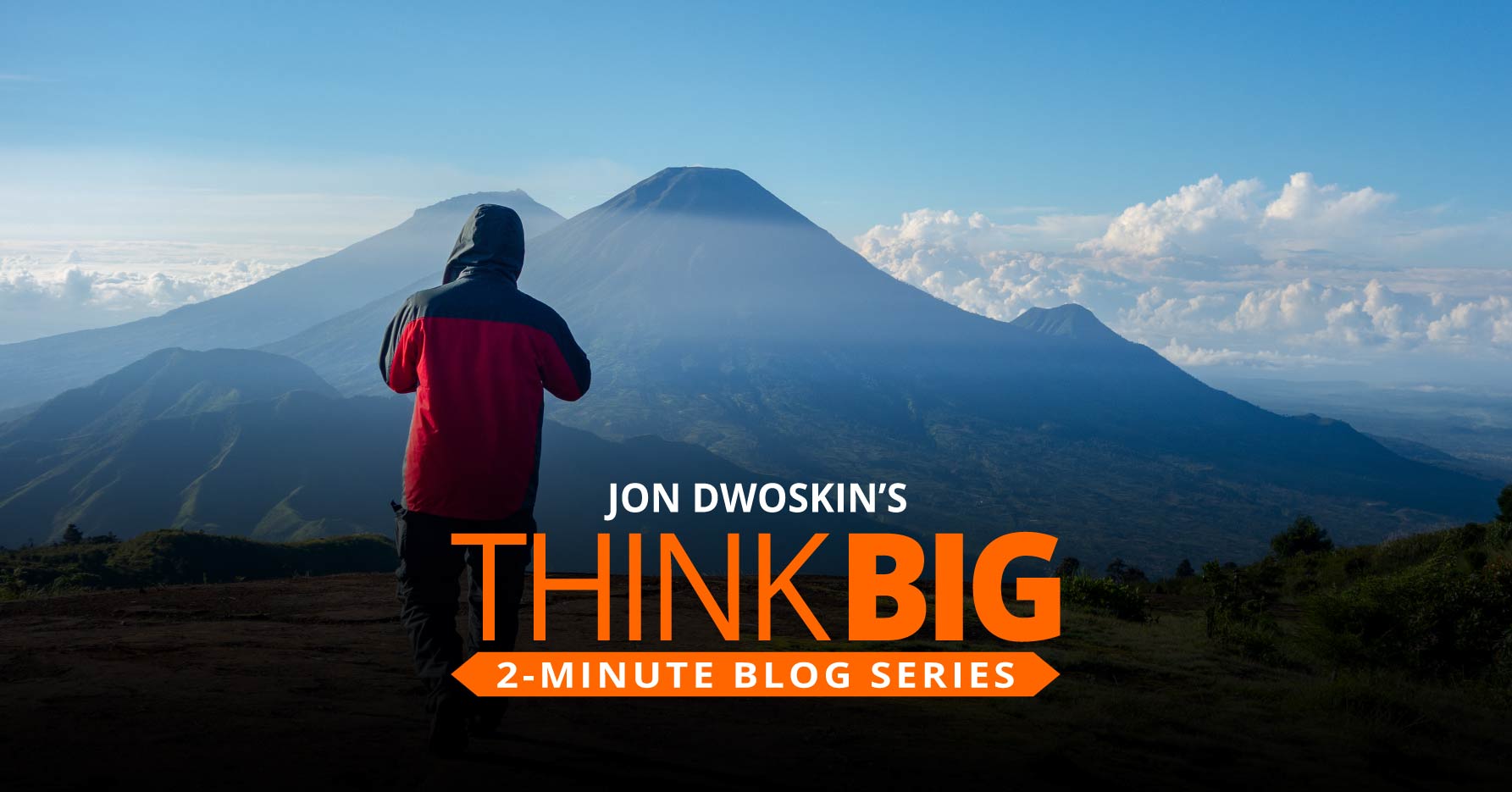 THINK Big 2-Minute Blog: Embrace Adaptability