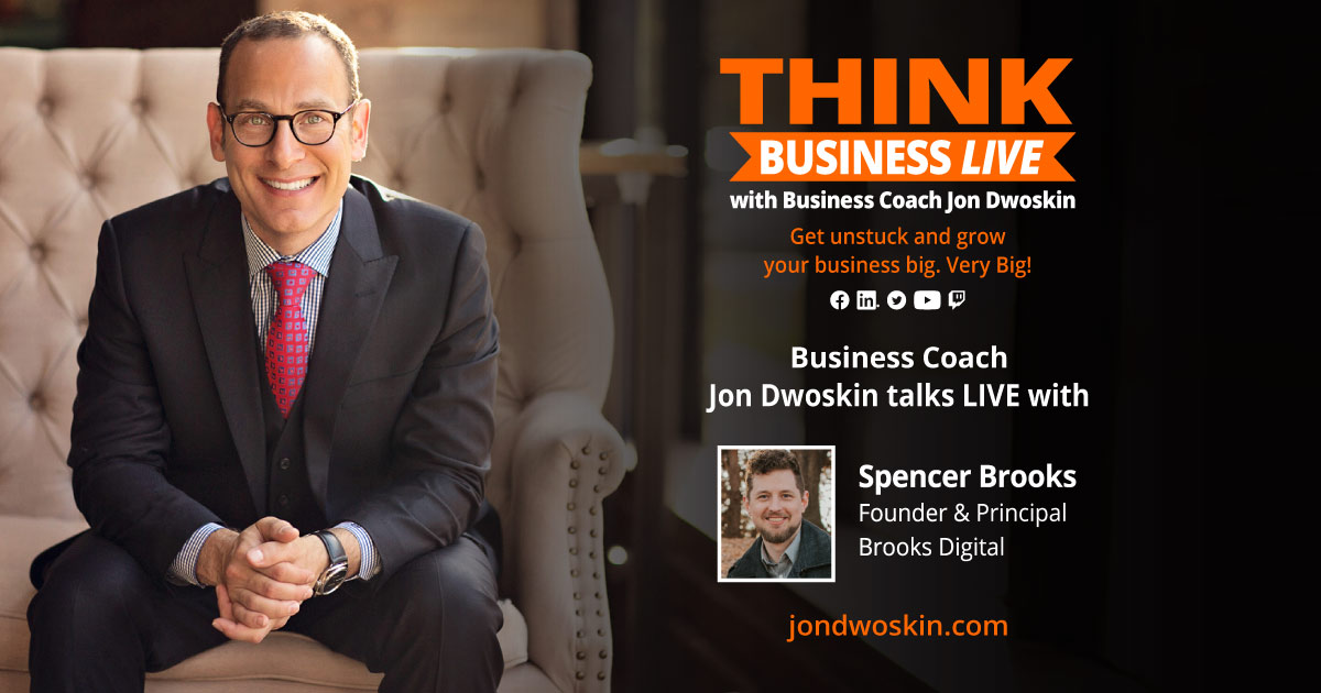 THINK Business LIVE: Jon Dwoskin Talks with Spencer Brooks