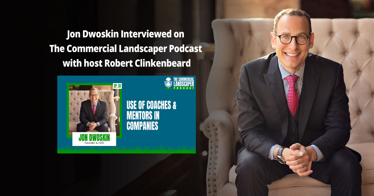 Jon Dwoskin Interviewed on The Commercial Landscaper Podcast