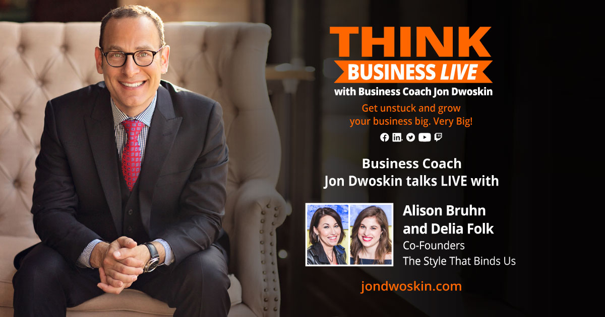 THINK Business LIVE: Jon Dwoskin Talks with Alison Bruhn and Delia Folk