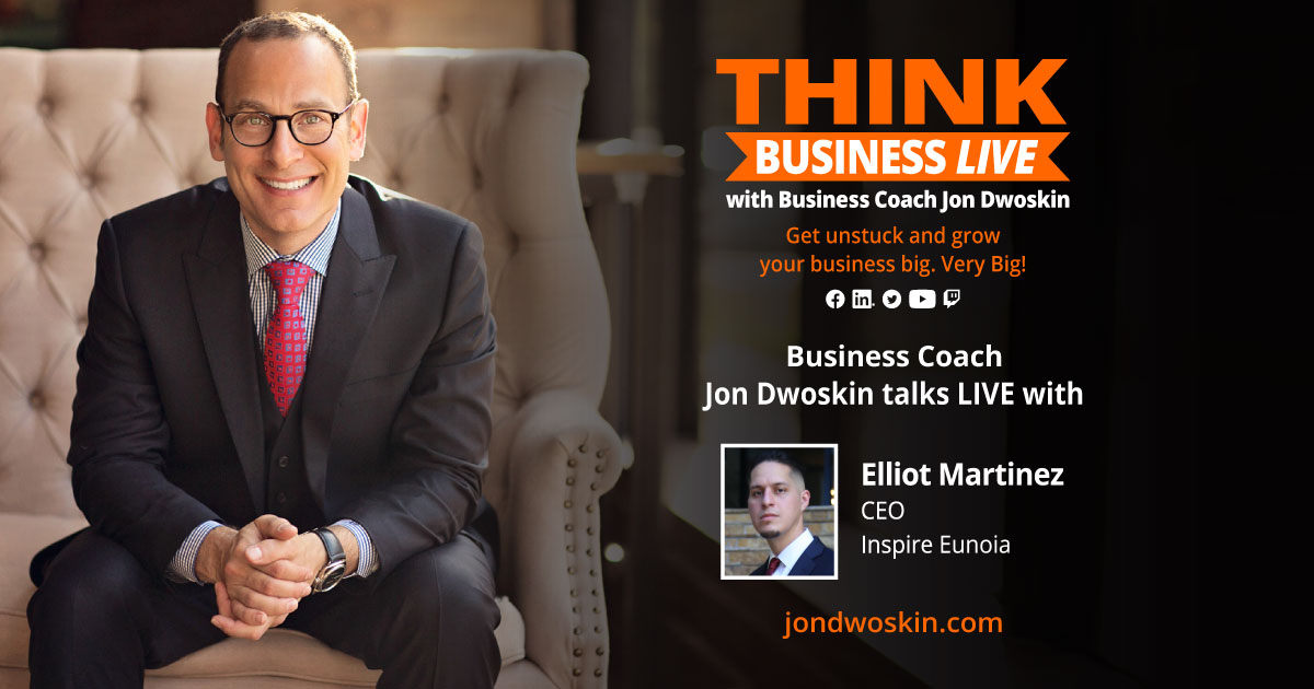 THINK Business LIVE: Jon Dwoskin Talks with Elliot Martinez