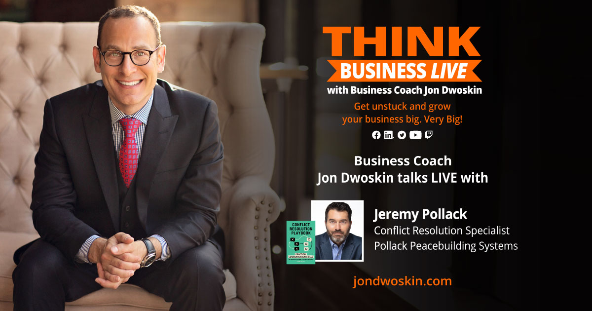THINK Business LIVE: Jon Dwoskin Talks with Jeremy Pollack