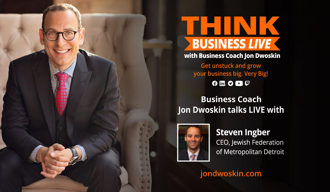 THINK Business LIVE: Jon Dwoskin Talks with Steven Ingber